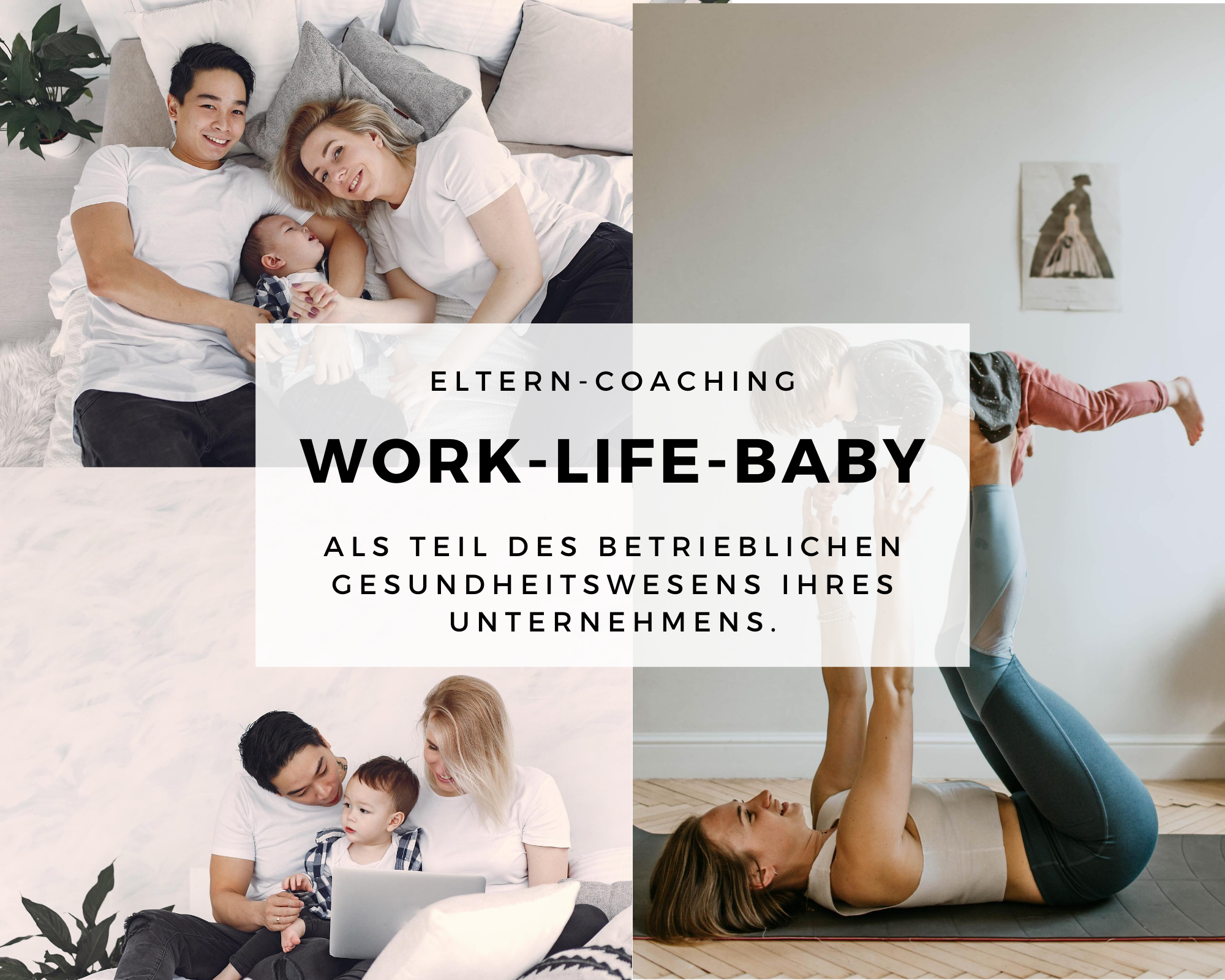 Work-Life-Baby: Eltern Coaching für Unternehmen